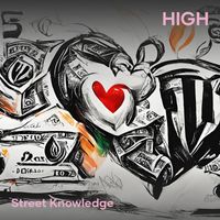 Street knowledge - HIGH
