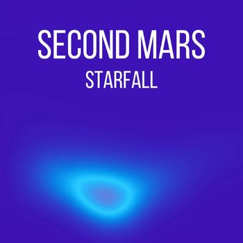 Second Mars - Starfall