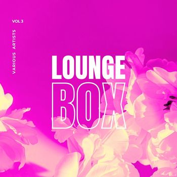 Various Artists - Lounge Box, Vol. 3