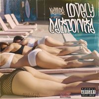 Namek - Lovely California (Explicit)