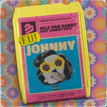 Nils van Zandt - FU! Johnny (Explicit)