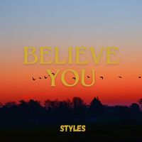 Styles - Believe You