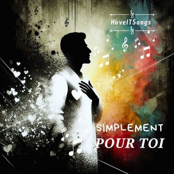 HovelTSongs - SIMPLEMENT POUR TOI