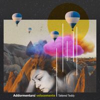 Tattered Teddy - Addormentarsi velocemente
