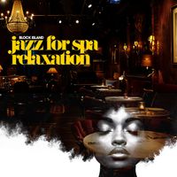 Block Island - Jazz for Spa Relaxation