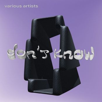 Various Artists - Don't Know