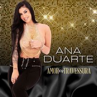 Ana Duarte - Amor Ou Travessura