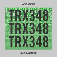 Luca Bisori - She's A Freak