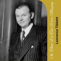 Lawrence Tibbett - Oh, That We Two Were Maying