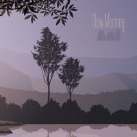 Ani - Slow Morning