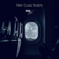 Kicks Kapri - First Class Tickets
