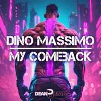 Dino Massimo - My Comeback