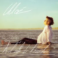 Chloé - À l'aube de l'écorchure (Explicit)