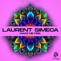 Laurent Simeca - Make Me Feel