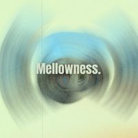 Hermione - Mellowness