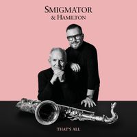 Jan Smigmator, Scott Hamilton - That's All