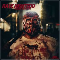 Rave Montedo - Hardcore Greatest Hits (Explicit)