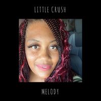 Melody - Little Crush