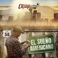 Calibre 50 - El Sueño Americano