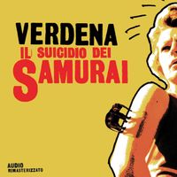 Verdena - Il Suicidio Dei Samurai (20th Anniversary / Remastered 2024)