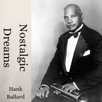 Hank Ballard - Nostalgic Dreams