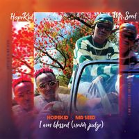 Hopekid - I am Blessed (Never Judge)