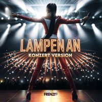 Frenzy - Lampen an (Konzert Version) (Explicit)
