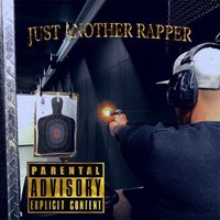 Dres - Just Another Rapper (Explicit)
