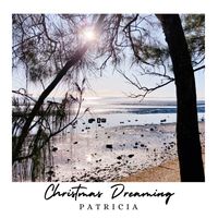 Patricia - Christmas Dreaming