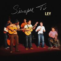 LEY - Siempre Tú