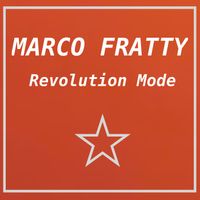 Marco Fratty - Revolution Mode