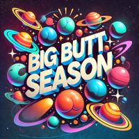 Cicada - Big Butt Season
