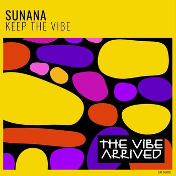 Sunana - Keep the Vibe