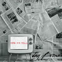 JAY BROWN - TIME ITA TELL (RADIO)
