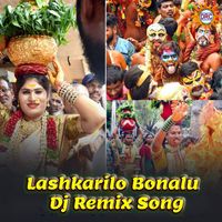 Lalitha Sagari - Lashkarilo Bonalu (Dj Remix Song)