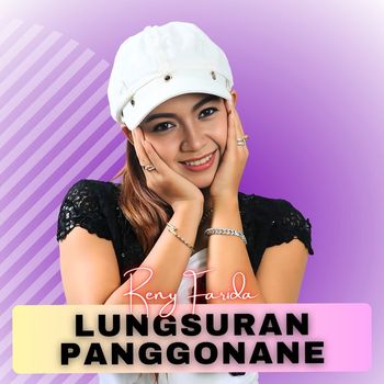 Reny Farida - Lungsuran Panggonane