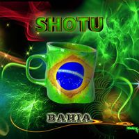 Shotu - Bahia