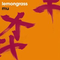 Lemongrass - Mu