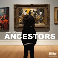 Rosco P. Coldchain - Ancestors (Explicit)