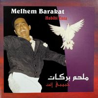 Melhem Barakat - Habibi Enta
