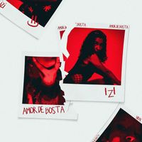 IZI - Amor de Bosta (Explicit)