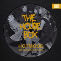 Hotmood - Get Down On The Floor