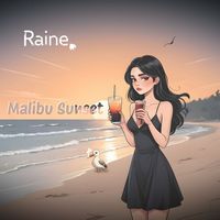 Raine - Malibu Sunset