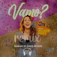 Joy - Vamo? (Dante My Beat Remix) [feat. Allison Pires]