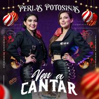 Perlas Potosinas - Ven a Cantar