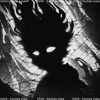 VAVA - Pachika Vuka