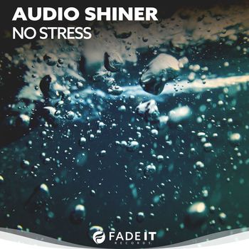 Audio Shiner - No Stress