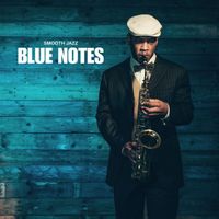 Smooth Jazz - Blue Notes: Chillout Jazz