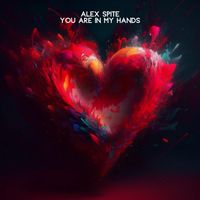 Alex Spite - You Are in My Hands