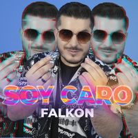 Falkon - Soy Caro
